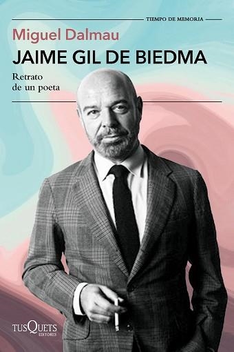 JAIME GIL DE BIEDMA | 9788411077750 | DALMAU, MIGUEL | Llibreria Aqualata | Comprar libros en catalán y castellano online | Comprar libros Igualada