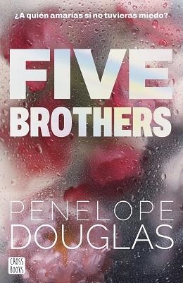 FIVE BROTHERS | 9788408318545 | DOUGLAS, PENELOPE | Llibreria Aqualata | Comprar llibres en català i castellà online | Comprar llibres Igualada