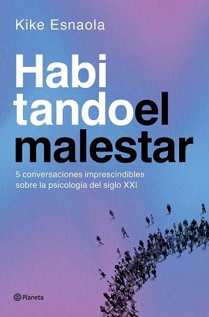 HABITANDO EL MALESTAR | 9788408318620 | ESNAOLA, KIKE | Llibreria Aqualata | Comprar llibres en català i castellà online | Comprar llibres Igualada