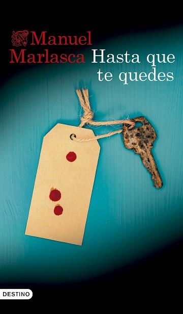 HASTA QUE TE QUEDES | 9788423369812 | MARLASCA GARCÍA, MANUEL | Llibreria Aqualata | Comprar llibres en català i castellà online | Comprar llibres Igualada