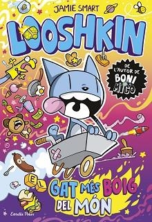 LOOSHKIN 1. EL GAT MÉS BOIG DEL MÓN | 9791387903961 | SMART, JAMIE | Llibreria Aqualata | Comprar llibres en català i castellà online | Comprar llibres Igualada