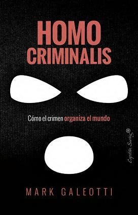 HOMO CRIMINALIS | 9791399105827 | GALEOTTI, MARK | Llibreria Aqualata | Comprar llibres en català i castellà online | Comprar llibres Igualada