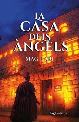 CASA DELS ÀNGELS, LA | 9788413036977 | MAG LARI | Llibreria Aqualata | Comprar llibres en català i castellà online | Comprar llibres Igualada