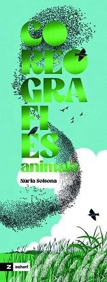COREOGRAFIES ANIMALS | 9791387709525 | SOLSONA, NÚRIA | Llibreria Aqualata | Comprar llibres en català i castellà online | Comprar llibres Igualada