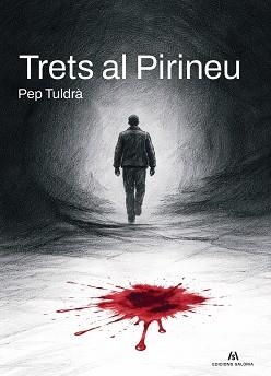 TRETS AL PIRINEU | 9791399141030 | TULDRÀ, PEP | Llibreria Aqualata | Comprar libros en catalán y castellano online | Comprar libros Igualada