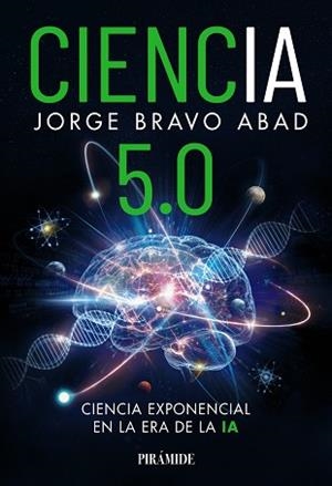CIENCIA 5.0 | 9788436851502 | BRAVO ABAD, JORGE | Llibreria Aqualata | Comprar libros en catalán y castellano online | Comprar libros Igualada