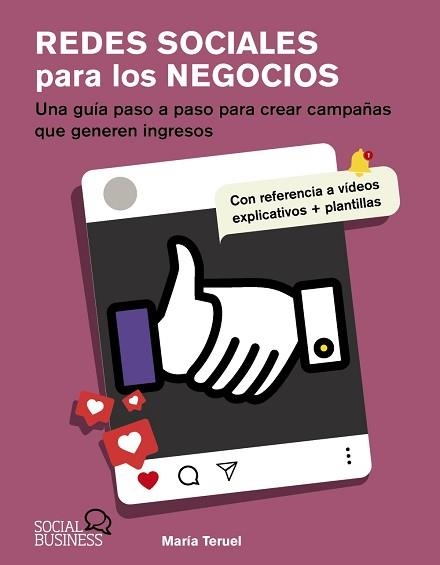 REDES SOCIALES PARA LOS NEGOCIOS | 9788441552746 | TERUEL, MARÍA | Llibreria Aqualata | Comprar llibres en català i castellà online | Comprar llibres Igualada
