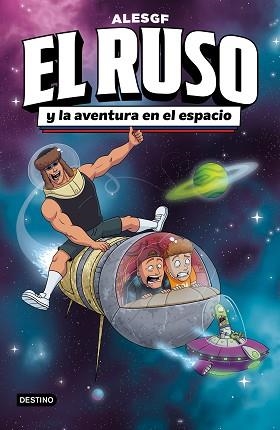 RUSO 2, EL. EL RUSO Y LA AVENTURA EN EL ESPACIO | 9788408306160 | ALESGF | Llibreria Aqualata | Comprar llibres en català i castellà online | Comprar llibres Igualada