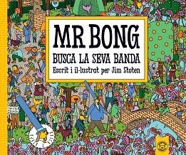 MR. BONGO BUSCA LA SEVA BANDA | 9791387501570 | STOTEN, JIM | Llibreria Aqualata | Comprar llibres en català i castellà online | Comprar llibres Igualada