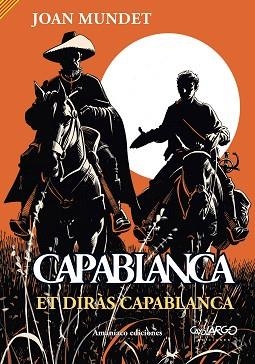 CAPABLANCA 4 . ET DIRÀS CAPABLANCA | 9788412937398 | MUNDET, JOAN | Llibreria Aqualata | Comprar libros en catalán y castellano online | Comprar libros Igualada