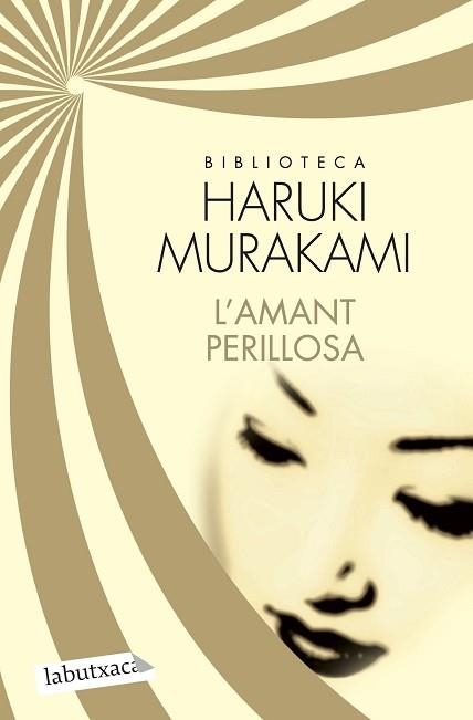 AMANT PERILLOSA, L' | 9788499305561 | MURAKAMI, HARUKI | Llibreria Aqualata | Comprar llibres en català i castellà online | Comprar llibres Igualada
