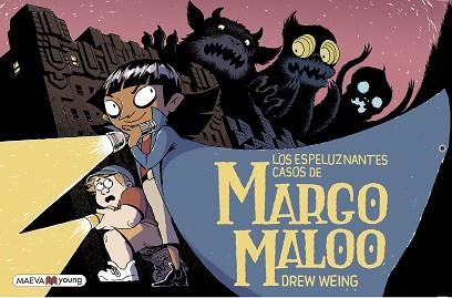 ESPELUZNANTES CASOS DE MARGO MALOO, LOS | 9788419110671 | WEING, DREW | Llibreria Aqualata | Comprar llibres en català i castellà online | Comprar llibres Igualada