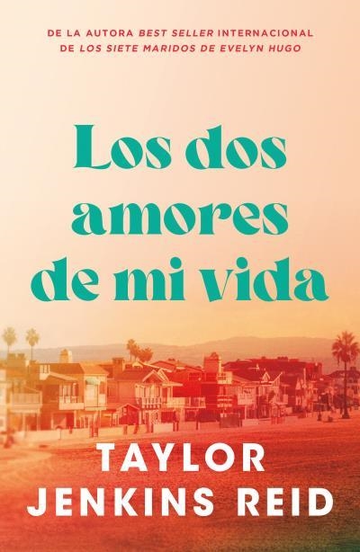 DOS AMORES DE MI VIDA, LOS | 9791387595074 | JENKINS REID, TAYLOR | Llibreria Aqualata | Comprar llibres en català i castellà online | Comprar llibres Igualada