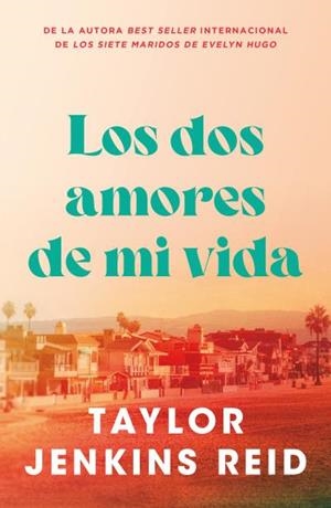 DOS AMORES DE MI VIDA, LOS | 9791387595074 | JENKINS REID, TAYLOR | Llibreria Aqualata | Comprar llibres en català i castellà online | Comprar llibres Igualada