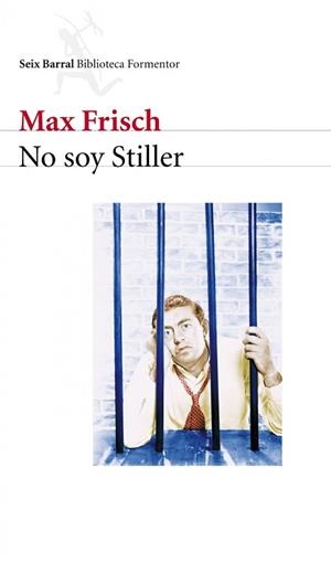NO SOY STILLER (BIBLIOTECA FORMENTOR) | 9788432227943 | FRISCH, MAX | Llibreria Aqualata | Comprar libros en catalán y castellano online | Comprar libros Igualada