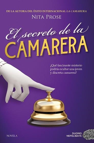 SECRETO DE LA CAMARERA, EL | 9788410346123 | PROSE, NITA | Llibreria Aqualata | Comprar libros en catalán y castellano online | Comprar libros Igualada