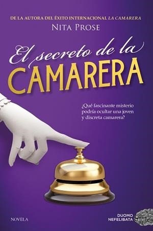 SECRETO DE LA CAMARERA, EL | 9788410346123 | PROSE, NITA | Llibreria Aqualata | Comprar libros en catalán y castellano online | Comprar libros Igualada