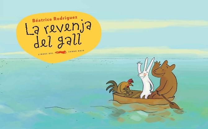 REVENJA DEL GALL, LA | 9788494650727 | RODRIGUEZ, BEÁTRICE | Llibreria Aqualata | Comprar llibres en català i castellà online | Comprar llibres Igualada