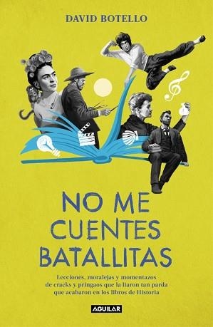 NO ME CUENTES BATALLITAS | 9788403525245 | BOTELLO, DAVID | Llibreria Aqualata | Comprar libros en catalán y castellano online | Comprar libros Igualada