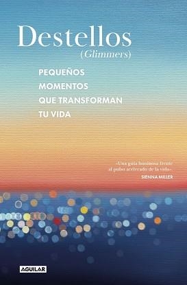 DESTELLOS (GLIMMERS) | 9788403526518 | NARAIN, NADIA / NARAIN PHILLIPS, KATIA | Llibreria Aqualata | Comprar llibres en català i castellà online | Comprar llibres Igualada