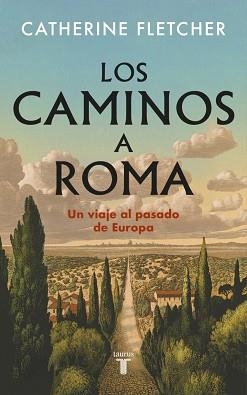CAMINOS A ROMA, LOS | 9788430628551 | FLETCHER, CATHERINE | Llibreria Aqualata | Comprar llibres en català i castellà online | Comprar llibres Igualada
