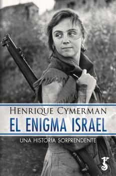 ENIGMA ISRAEL, EL | 9788419018724 | CYMERMAN, HENRIQUE | Llibreria Aqualata | Comprar llibres en català i castellà online | Comprar llibres Igualada