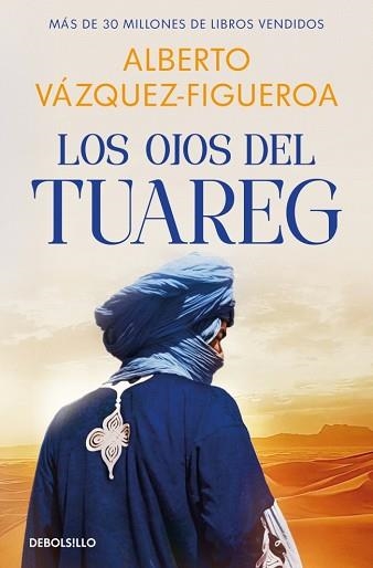 OJOS DEL TUAREG, LOS (TUAREG 2) | 9788466390859 | VÁZQUEZ-FIGUEROA, ALBERTO | Llibreria Aqualata | Comprar llibres en català i castellà online | Comprar llibres Igualada