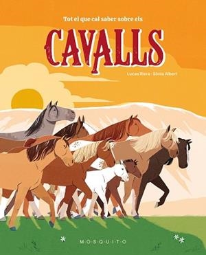 TOT EL QUE CAL SABER SOBRE ELS CAVALLS | 9788410417359 | RIERA, LUCAS | Llibreria Aqualata | Comprar llibres en català i castellà online | Comprar llibres Igualada