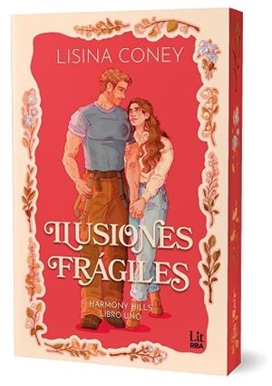 ILUSIONES FRÁGILES (HARMONY HILLS SERIES) | 9788410989788 | CONEY, LISINA | Llibreria Aqualata | Comprar llibres en català i castellà online | Comprar llibres Igualada