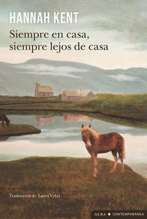 SIEMPRE EN CASA, SIEMPRE LEJOS DE CASA | 9788411782579 | KENT, HANNAH | Llibreria Aqualata | Comprar llibres en català i castellà online | Comprar llibres Igualada