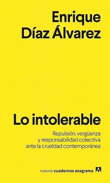 LO INTOLERABLE | 9788433949318 | DÍAZ ÁLVAREZ, ENRIQUE | Llibreria Aqualata | Comprar llibres en català i castellà online | Comprar llibres Igualada