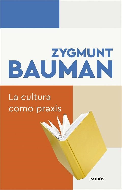 CULTURA COMO PRAXIS, LA | 9788449345050 | BAUMAN, ZYGMUNT | Llibreria Aqualata | Comprar llibres en català i castellà online | Comprar llibres Igualada