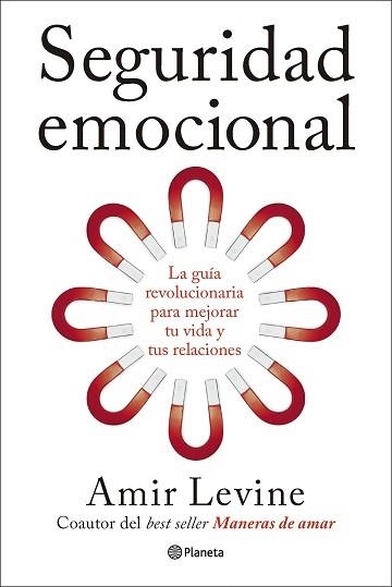 SEGURIDAD EMOCIONAL | 9788408320364 | LEVINE, AMIR | Llibreria Aqualata | Comprar llibres en català i castellà online | Comprar llibres Igualada