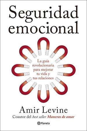 SEGURIDAD EMOCIONAL | 9788408320364 | LEVINE, AMIR | Llibreria Aqualata | Comprar llibres en català i castellà online | Comprar llibres Igualada