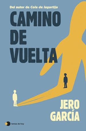 CAMINO DE VUELTA | 9791387869885 | GARCÍA, JERO | Llibreria Aqualata | Comprar llibres en català i castellà online | Comprar llibres Igualada