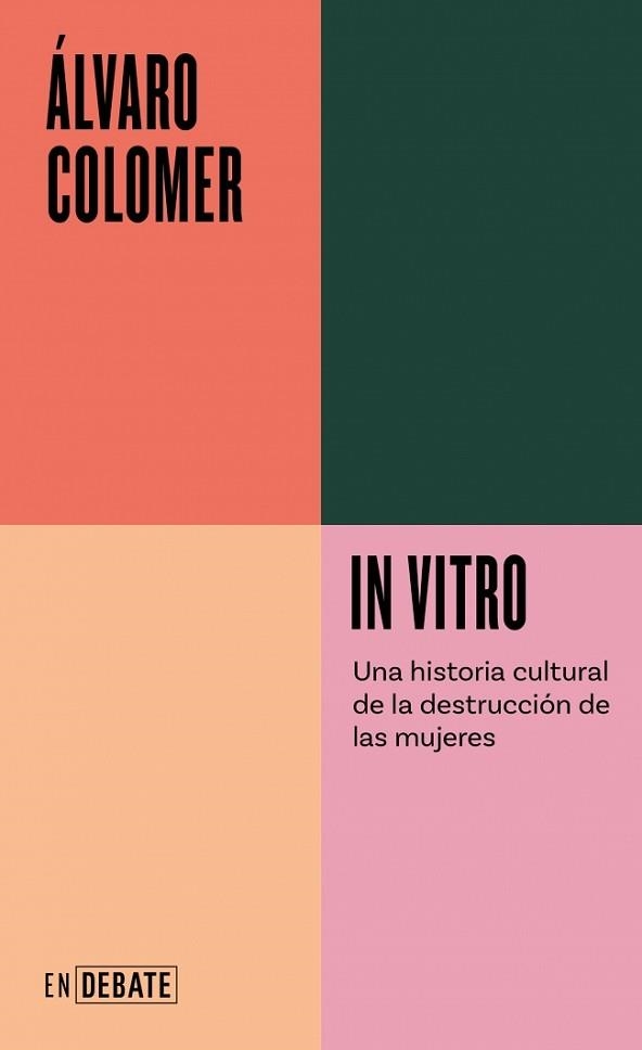 IN VITRO (SERIE ENDEBATE) | 9788410433182 | COLOMER, ÁLVARO | Llibreria Aqualata | Comprar libros en catalán y castellano online | Comprar libros Igualada