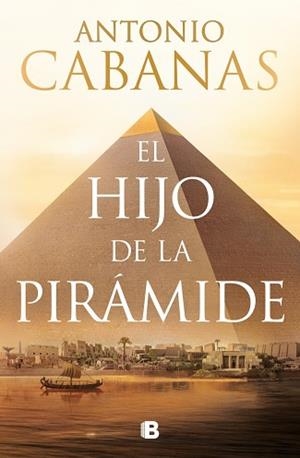 HIJO DE LA PIRÁMIDE, EL | 9788466684248 | CABANAS, ANTONIO | Llibreria Aqualata | Comprar llibres en català i castellà online | Comprar llibres Igualada