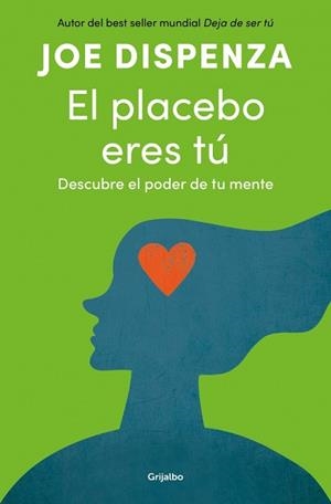 PLACEBO ERES TÚ, EL | 9788425372445 | DISPENZA, JOE | Llibreria Aqualata | Comprar llibres en català i castellà online | Comprar llibres Igualada