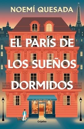 PARÍS DE LOS SUEÑOS DORMIDOS, EL | 9788425373626 | QUESADA, NOEMÍ | Llibreria Aqualata | Comprar llibres en català i castellà online | Comprar llibres Igualada