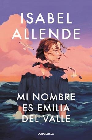 MI NOMBRE ES EMILIA DEL VALLE | 9788466388764 | ALLENDE, ISABEL | Llibreria Aqualata | Comprar llibres en català i castellà online | Comprar llibres Igualada