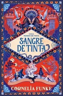 SANGRE DE TINTA (MUNDO DE TINTA 2) | 9788466390606 | FUNKE, CORNELIA | Llibreria Aqualata | Comprar llibres en català i castellà online | Comprar llibres Igualada