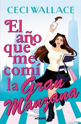 AÑO QUE ME COMÍ LA GRAN MANZANA, EL | 9788427247949 | WALLACE, CECI | Llibreria Aqualata | Comprar llibres en català i castellà online | Comprar llibres Igualada