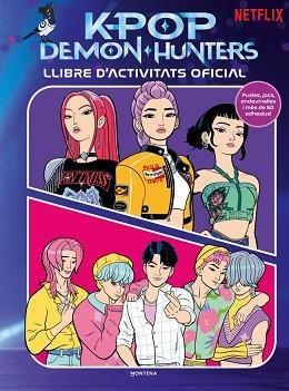 KPOP DEMON HUNTERS - LLIBRE D’ACTIVITATS OFICIAL | 9791387973391 | NETFLIX | Llibreria Aqualata | Comprar llibres en català i castellà online | Comprar llibres Igualada