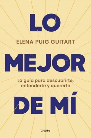 LO MEJOR DE MÍ | 9788425368240 | PUIG GUITART, ELENA | Llibreria Aqualata | Comprar llibres en català i castellà online | Comprar llibres Igualada