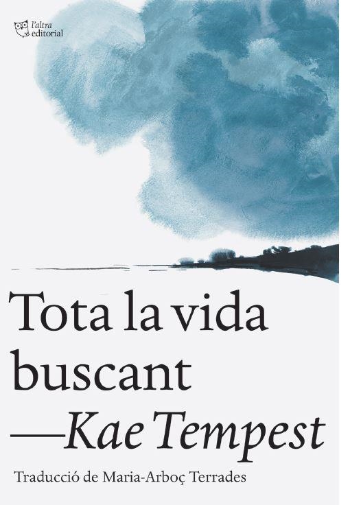 TOTA LA VIDA BUSCANT | 9791387672461 | TEMPEST, KAE | Llibreria Aqualata | Comprar llibres en català i castellà online | Comprar llibres Igualada