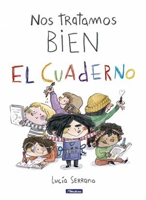 NOS TRATAMOS BIEN. EL CUADERNO | 9788448873264 | SERRANO, LUCÍA | Llibreria Aqualata | Comprar llibres en català i castellà online | Comprar llibres Igualada