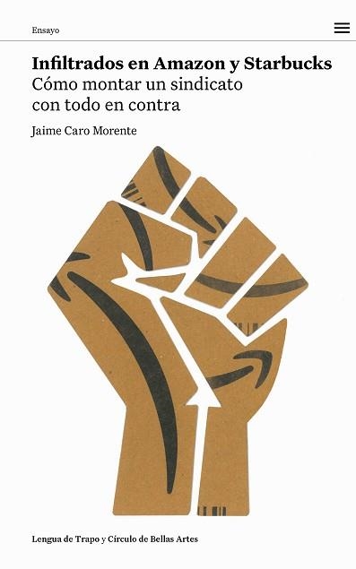 INFILTRADOS EN AMAZON Y STARBUCKS | 9788483813164 | CARO MORENTE, JAIME | Llibreria Aqualata | Comprar llibres en català i castellà online | Comprar llibres Igualada