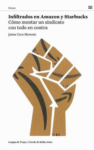 INFILTRADOS EN AMAZON Y STARBUCKS | 9788483813164 | CARO MORENTE, JAIME | Llibreria Aqualata | Comprar llibres en català i castellà online | Comprar llibres Igualada