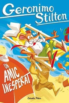 GERONIMO STILTON. UN AMIC INESPERAT | 9791387783129 | STILTON, GERONIMO | Llibreria Aqualata | Comprar llibres en català i castellà online | Comprar llibres Igualada