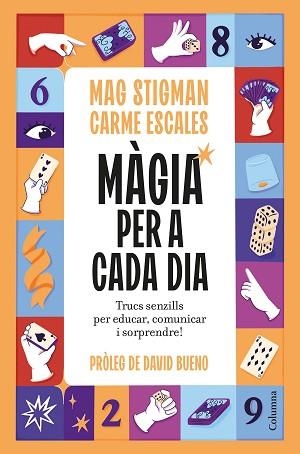 MÀGIA PER A CADA DIA | 9788466435123 | STIGMAN, MAG / ESCALES JIMÉNEZ, CARME | Llibreria Aqualata | Comprar llibres en català i castellà online | Comprar llibres Igualada